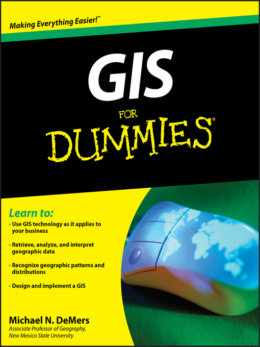 Title details for GIS For Dummies by Michael N. DeMers - Available